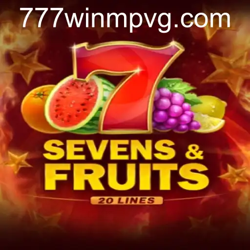 Descubra SevensFruits20: Uma Nova Experiência de Jogo com 777win